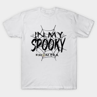 In My Spooky Mom Era T-Shirt